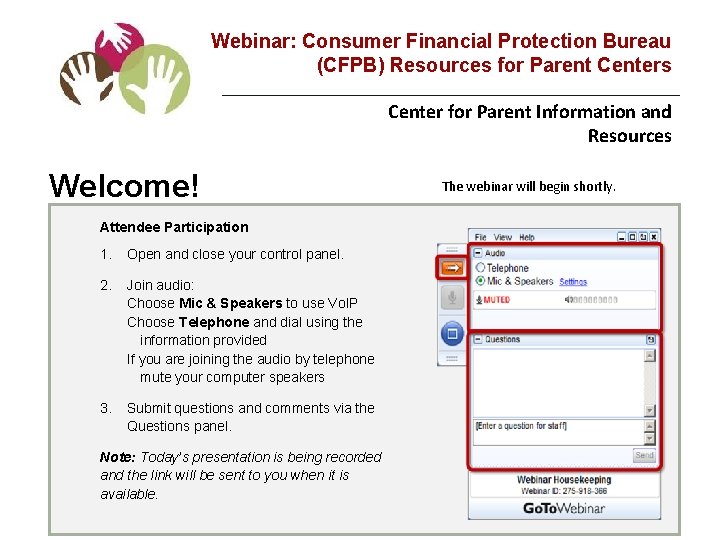 Webinar: Consumer Financial Protection Bureau (CFPB) Resources for Parent Centers Center for Parent Information