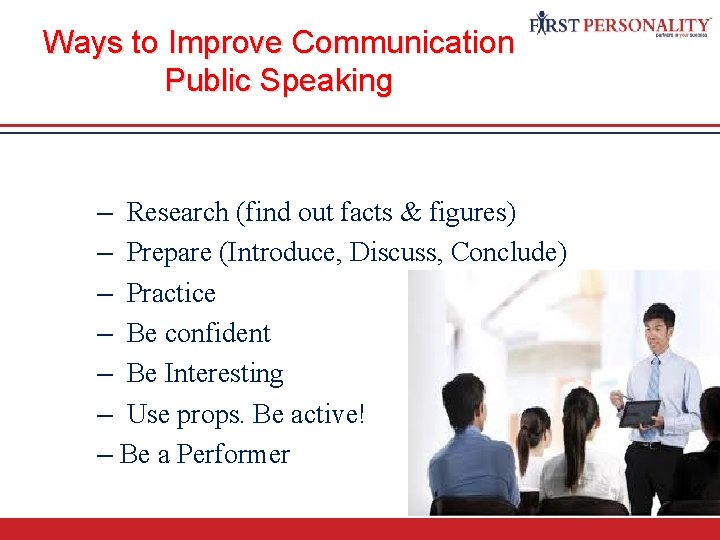 Ways to Improve Communication Public Speaking Communication Skills – Research (find out facts &
