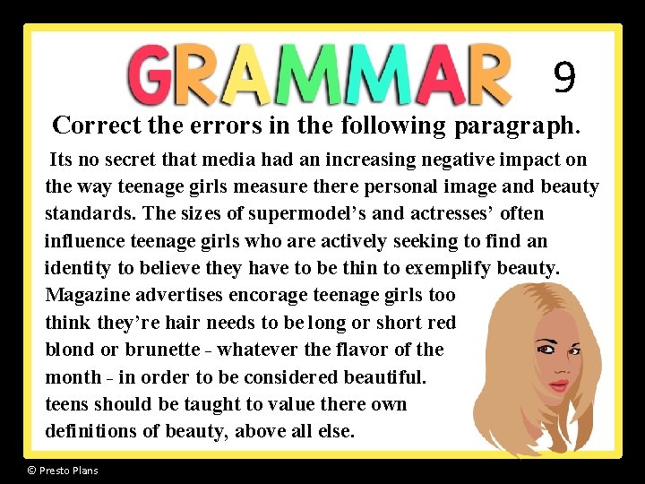 9 Correct the errors in the following paragraph. Its no secret that media had 9 Correct the errors in the following paragraph. Its no secret that media had