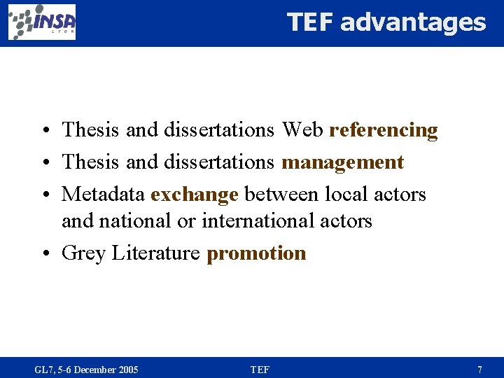 TEF advantages • Thesis and dissertations Web referencing • Thesis and dissertations management •