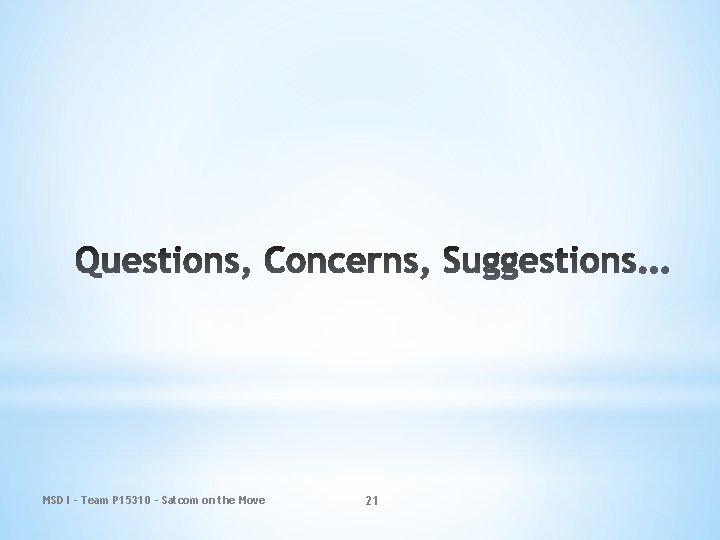 MSD I - Team P 15310 - Satcom on the Move 21 