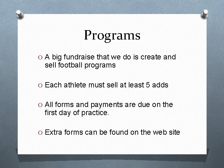 Programs O A big fundraise that we do is create and sell football programs