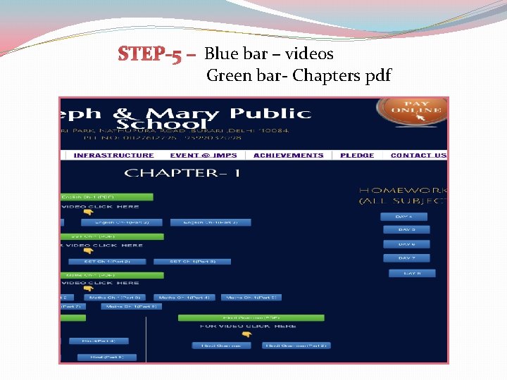 STEP-5 – Blue bar – videos Green bar- Chapters pdf 