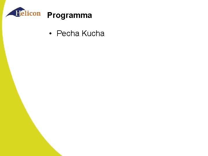 Programma • Pecha Kucha 