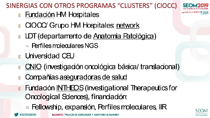 SINERGIAS CON OTROS PROGRAMAS “CLUSTERS” (CIOCC) #SEOM 2019 