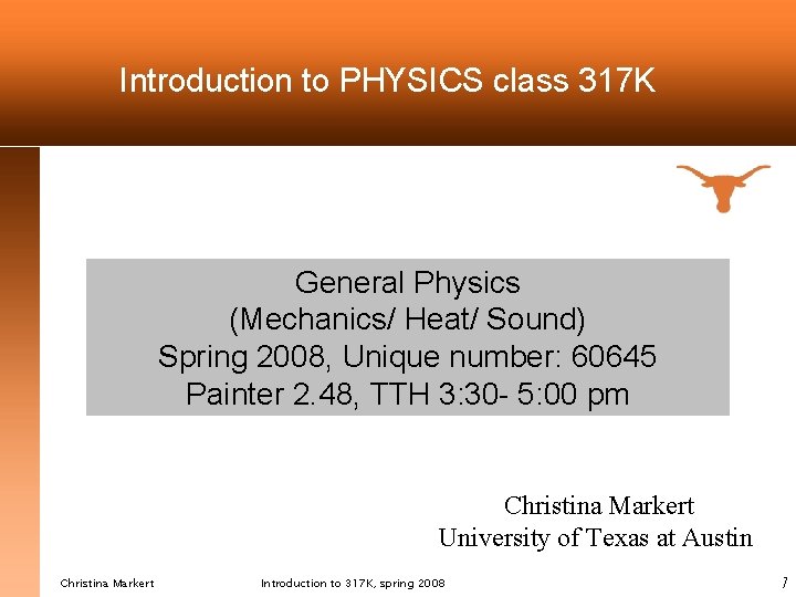 Introduction To Physics Class 317 K General Physics