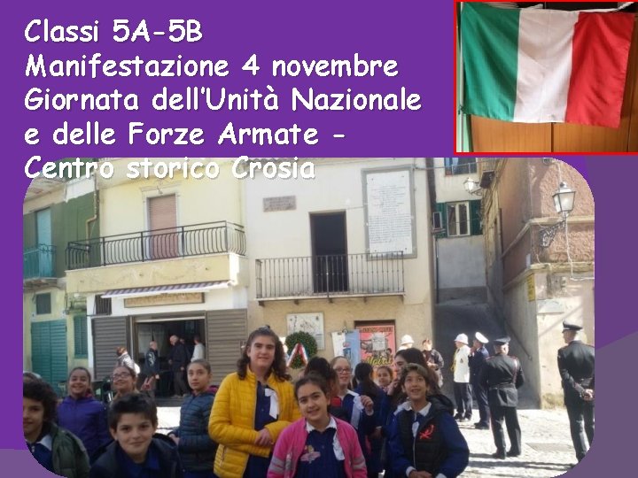 Classi 5 A-5 B Manifestazione 4 novembre Giornata dell’Unità Nazionale e delle Forze Armate