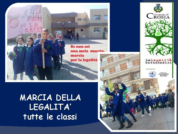 MARCIA DELLA LEGALITA’ tutte le classi 