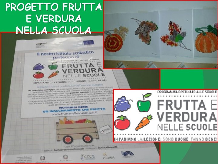 PROGETTO FRUTTA E VERDURA NELLA SCUOLA 