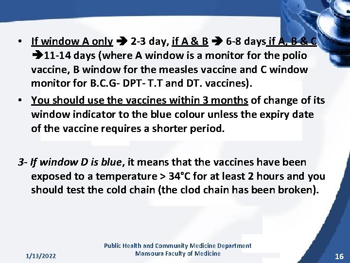  • If window A only 2 -3 day, if A & B 6