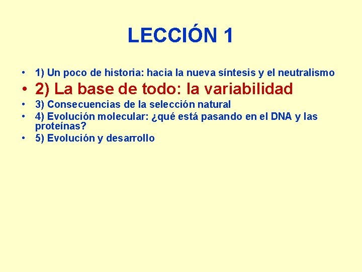 LECCIÓN 1 • 1) Un poco de historia: hacia la nueva síntesis y el