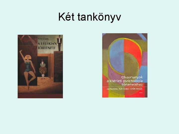 Két tankönyv 