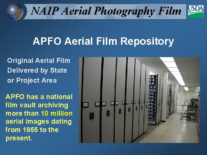 NAIP Aerial Photography Film APFO Aerial Film Repository Original Aerial Film Delivered by State