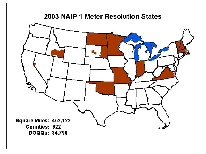 Square Miles: 452, 122 Counties: 622 DOQQs: 34, 790 