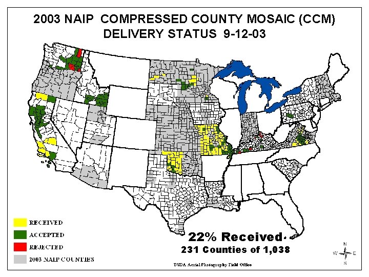 2003 NAIP COMPRESSED COUNTY MOSAIC (CCM) DELIVERY STATUS 9 -12 -03 22% Received 231