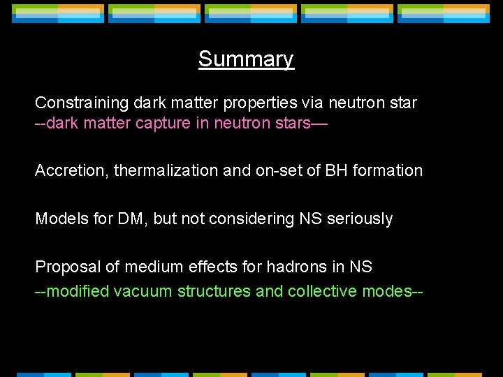 Summary Constraining dark matter properties via neutron star --dark matter capture in neutron stars—