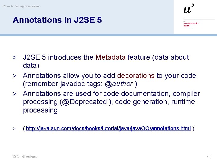 P 2 — A Testing Framework Annotations in J 2 SE 5 > J