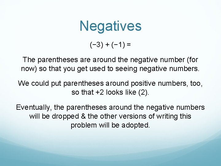 Using Parentheses For Negative Numbers Adding Subtracting Signed Numbers Dr Sarah Ledford Mathematics