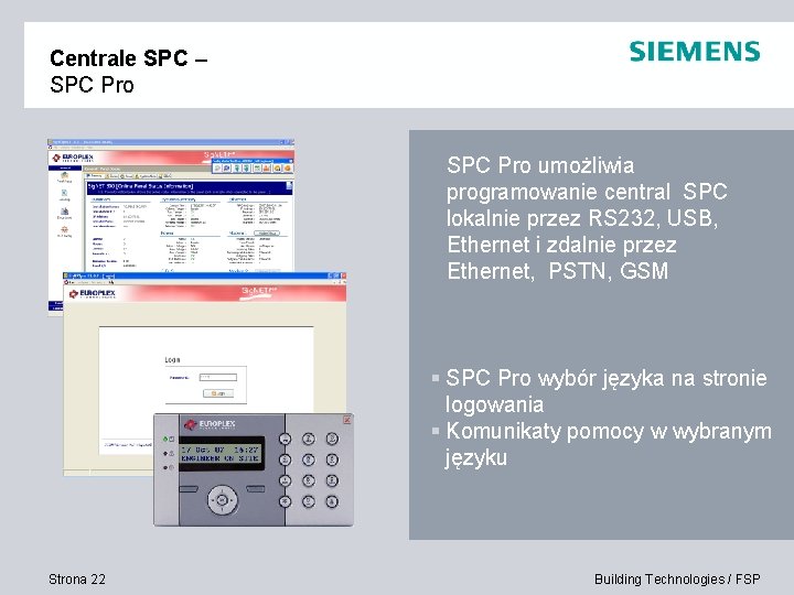 Centrale SPC – SPC Pro umożliwia programowanie central SPC lokalnie przez RS 232, USB,