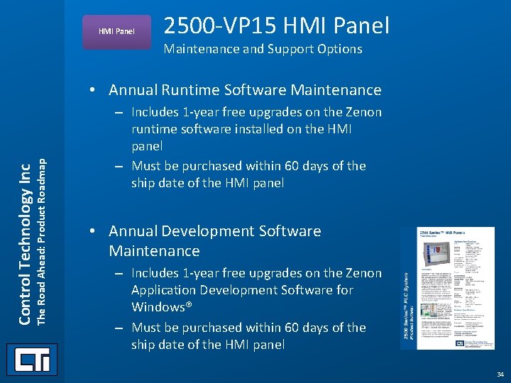 HMI Panel 2500 -VP 15 HMI Panel Maintenance and Support Options Control Technology Inc