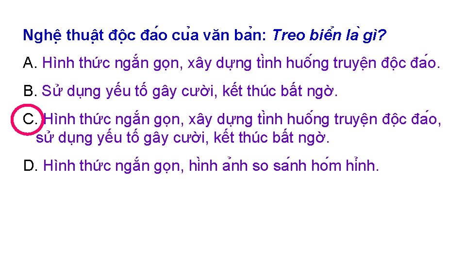 Nghê thuâ t đô c đa o cu a văn ba n: Treo biê