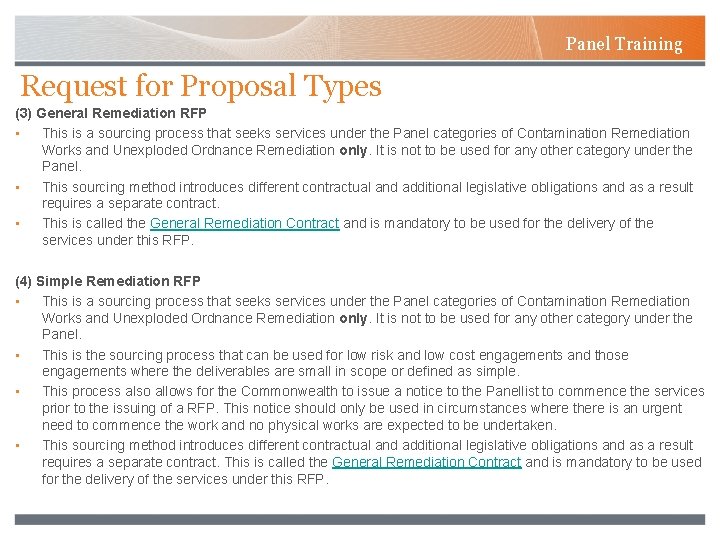 Panel Training Request for Proposal Types (3) General Remediation RFP • This is a