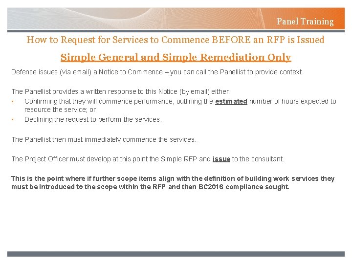 Panel Training How to Request for Services to Commence BEFORE an RFP is Issued