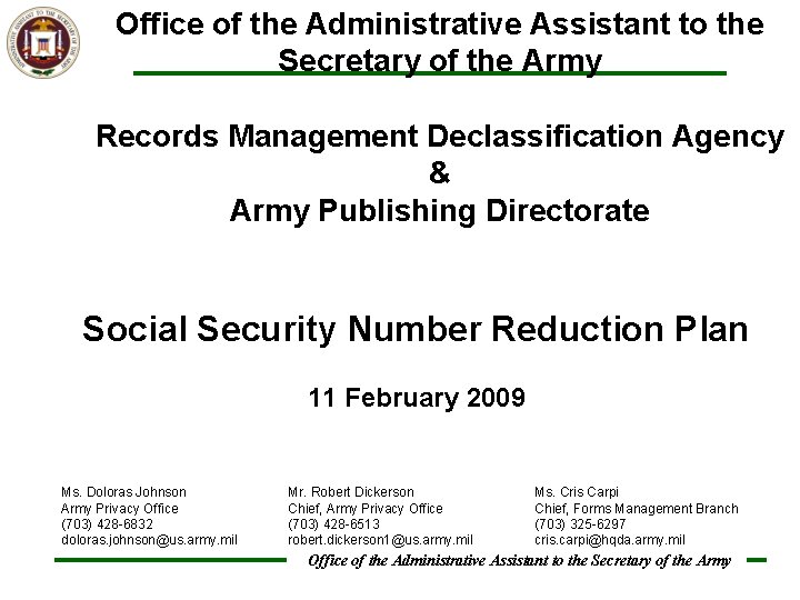 Office of the Administrative Assistant to the Secretary of the Army Records Management Declassification