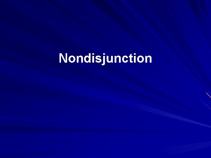 Nondisjunction 