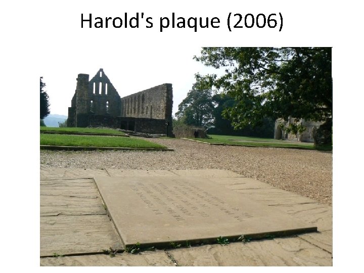 Harold's plaque (2006) 