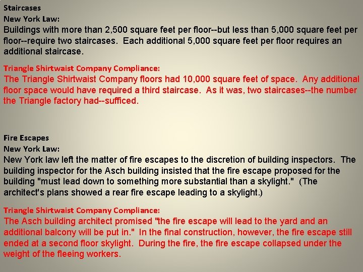 Staircases New York Law: Buildings with more than 2, 500 square feet per floor--but