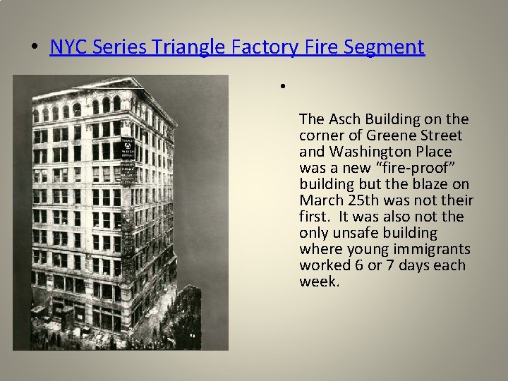  • NYC Series Triangle Factory Fire Segment • The Asch Building on the