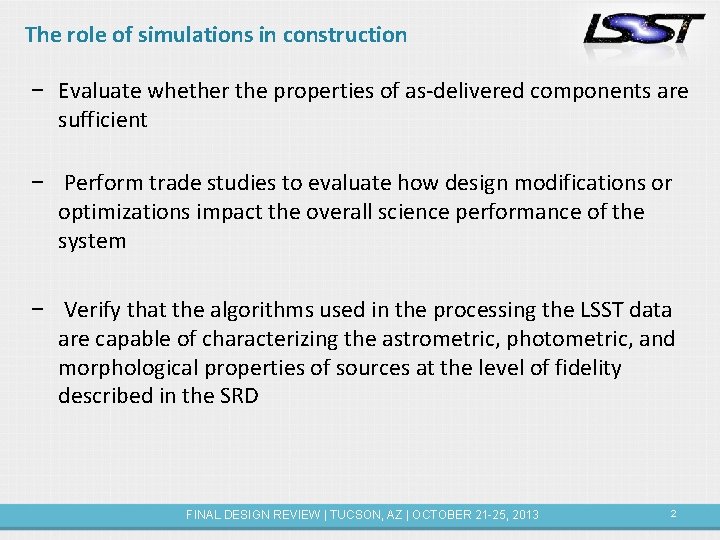 The role of simulations in construction − Evaluate whether the properties of as-delivered components