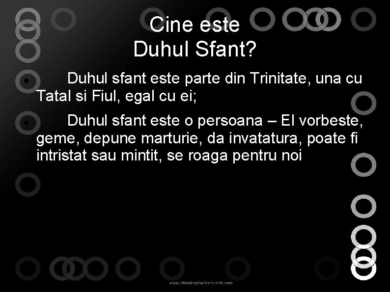 Cine este Duhul Sfant? Duhul sfant este parte din Trinitate, una cu Tatal si Cine este Duhul Sfant? Duhul sfant este parte din Trinitate, una cu Tatal si