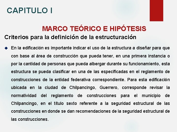 CAPITULO I MARCO TEÓRICO E HIPÓTESIS Criterios para la definición de la estructuración En