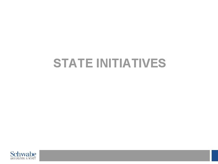 STATE INITIATIVES 