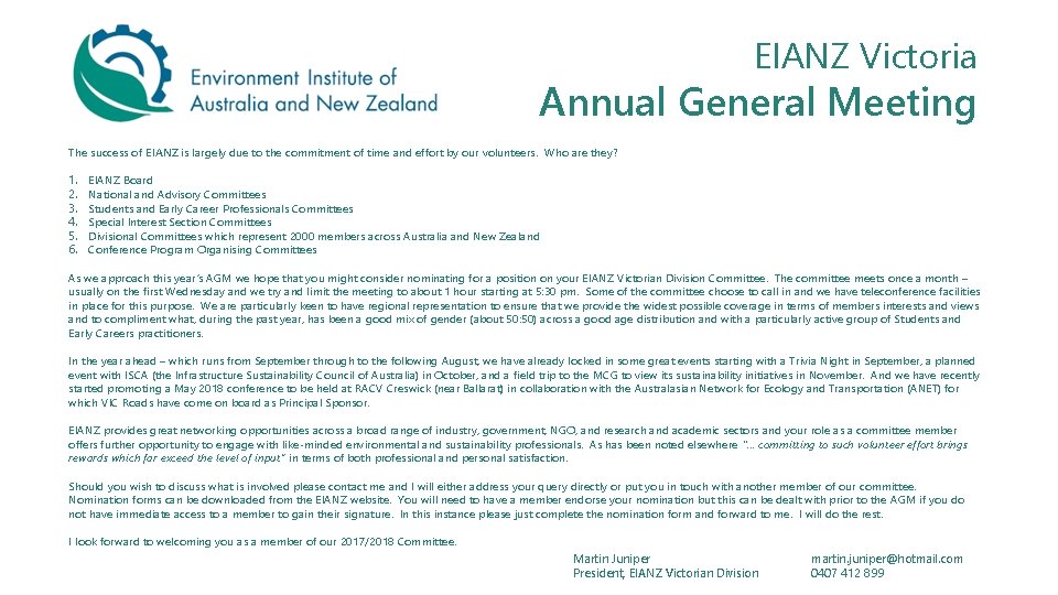 EIANZ Victoria Annual General Meeting The success of EIANZ is largely due to the