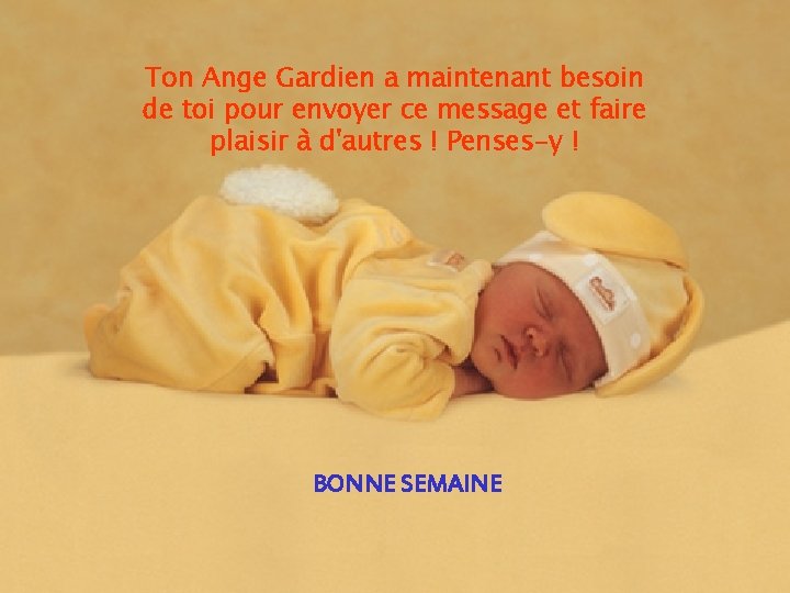 Ton Ange Gardien a maintenant besoin de toi pour envoyer ce message et faire