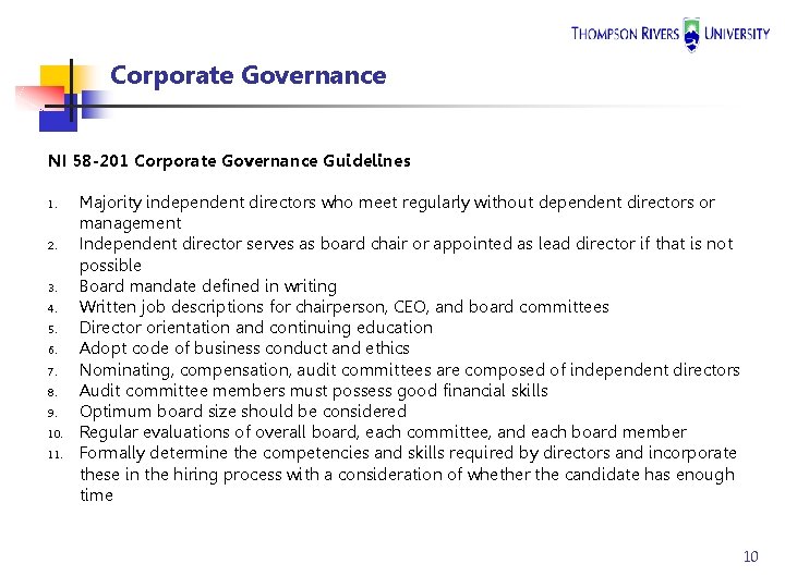 Corporate Governance NI 58 -201 Corporate Governance Guidelines 1. 2. 3. 4. 5. 6.