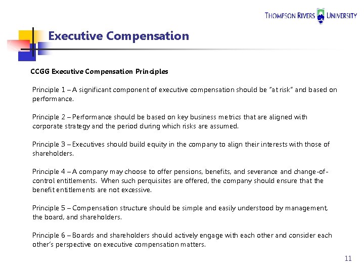 Executive Compensation CCGG Executive Compensation Principles Principle 1 – A significant component of executive