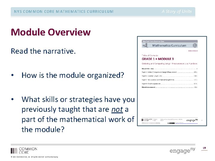 NYS COMMON CORE MATHEMATICS CURRICULUM A Story of Units Module Overview Read the narrative.