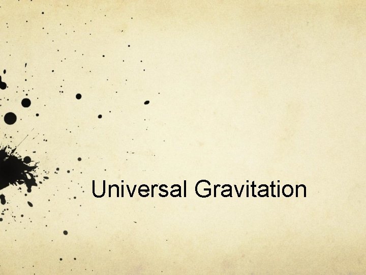 Universal Gravitation 