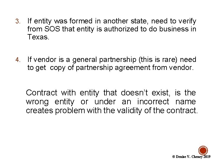 3. If entity was formed in another state, need to verify from SOS that