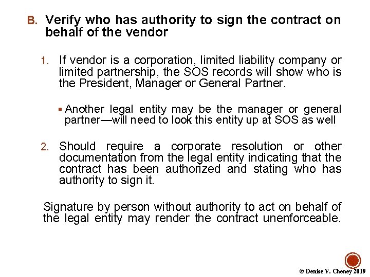 B. Verify who has authority to sign the contract on behalf of the vendor