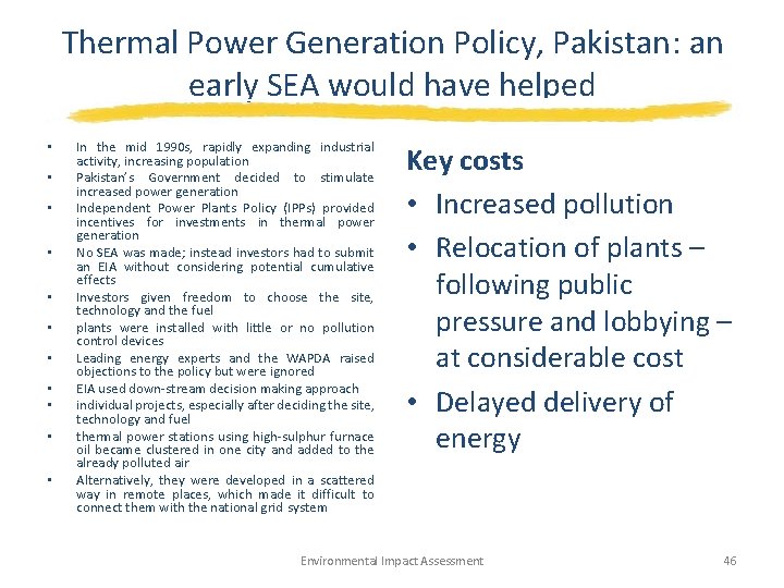 Thermal Power Generation Policy, Pakistan: an early SEA would have helped • • •