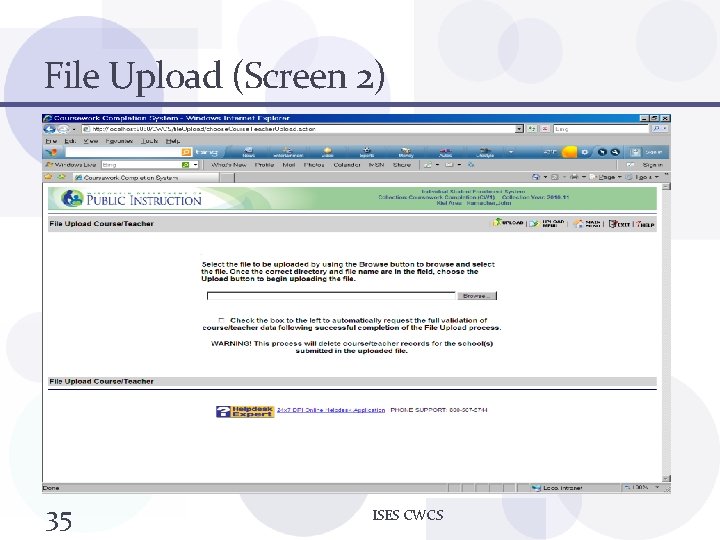 File Upload (Screen 2) 35 ISES CWCS 