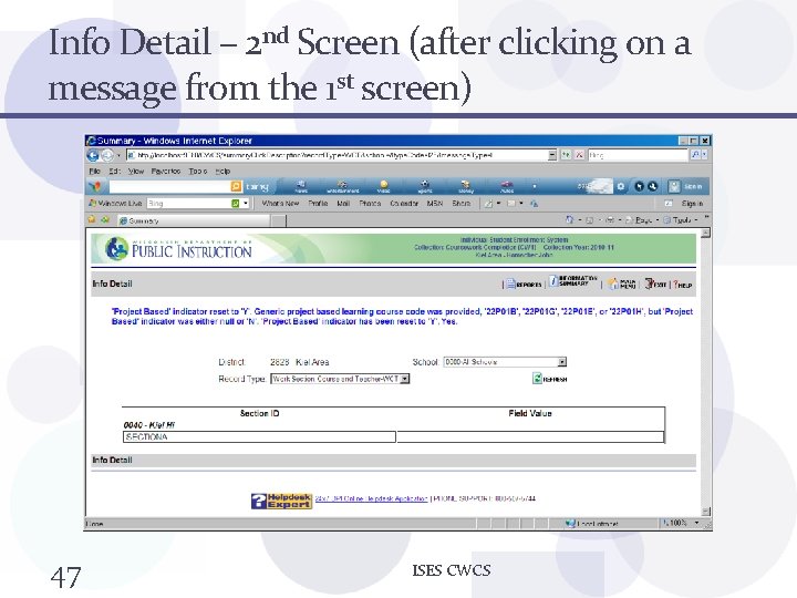 Info Detail – 2 nd Screen (after clicking on a message from the 1