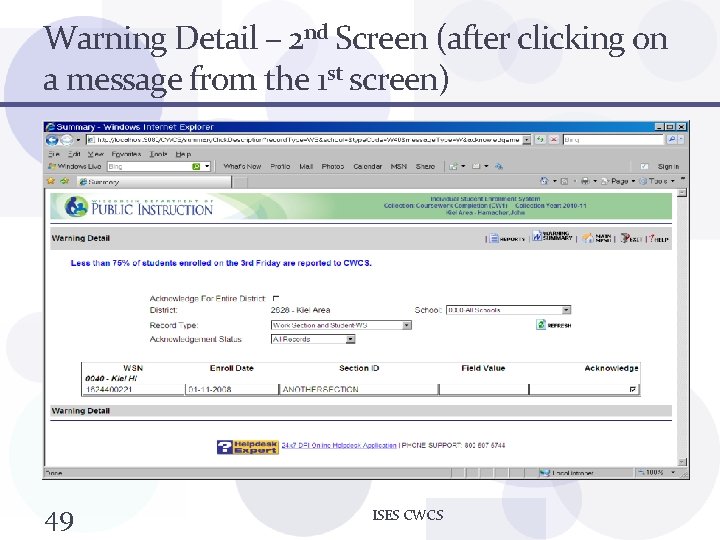 Warning Detail – 2 nd Screen (after clicking on a message from the 1