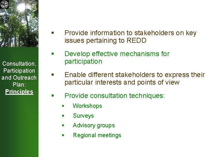 Consultation, Participation and Outreach Plan: Principles § Provide information to stakeholders on key issues