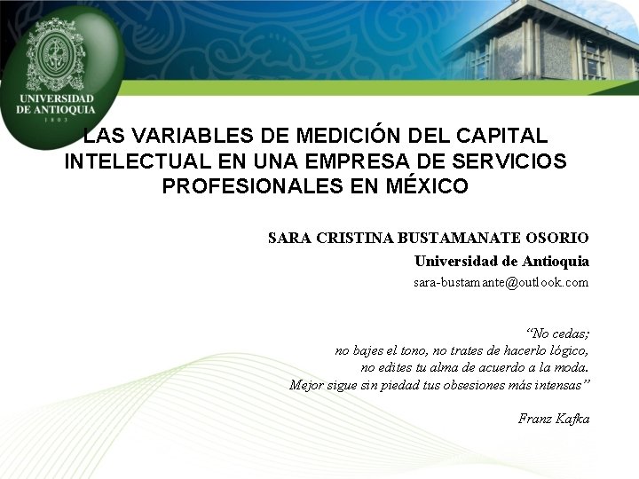 LAS VARIABLES DE MEDICIÓN DEL CAPITAL INTELECTUAL EN UNA EMPRESA DE SERVICIOS PROFESIONALES EN